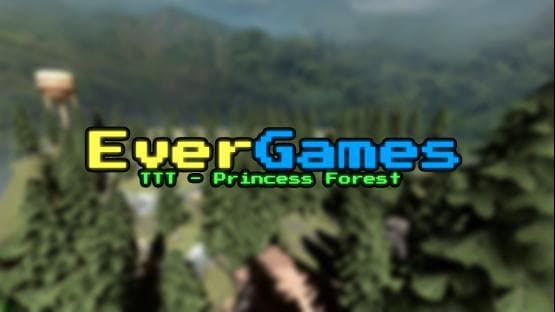 [TTT] Princess Forest