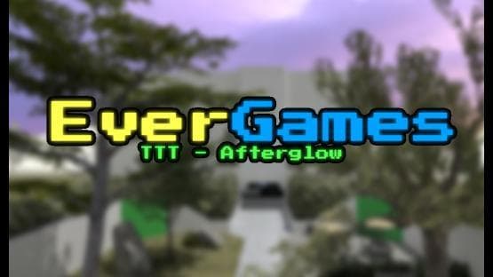 [TTT] Afterglow