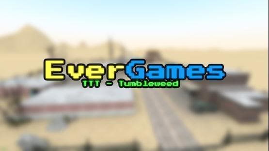 [TTT] Tumbleweed