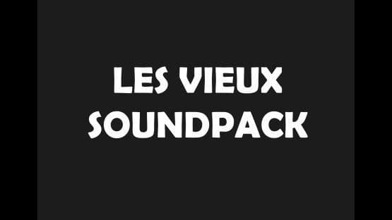 Les Vieux soundpack
