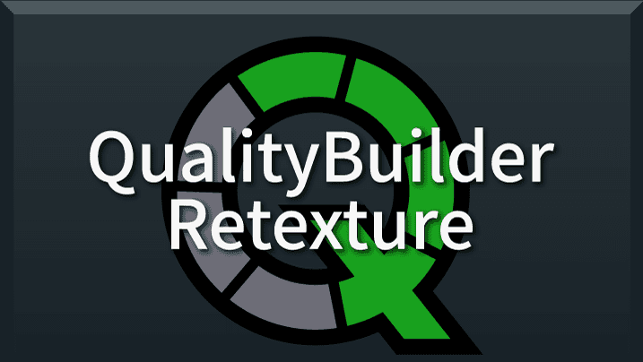 [sbz] QualityBuilder retexture