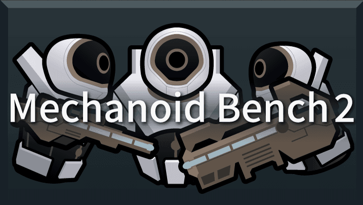 [sbz] Mechanoid Bench 2