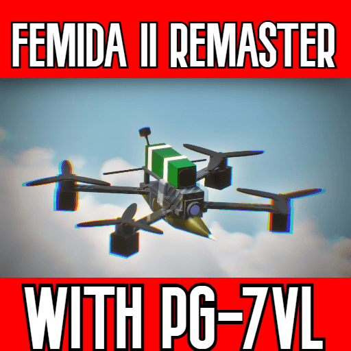 FPV KAMIKADZE DRONE FEMIDA-II PG-7VL REMASTER
