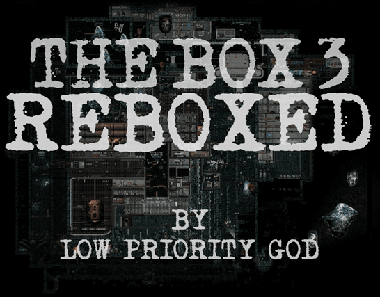 The Box 3 Reboxed