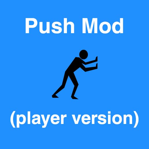 Push Mod (Player Version)