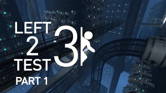 Left 2 Test 3: Part 1