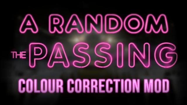 A random The Passing colour correction mod