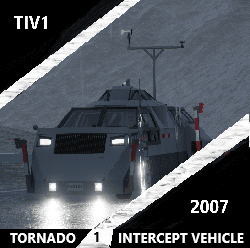 TIV1 2007 (Tornado-Intercept-Vehicle-1) (ACCURATE)