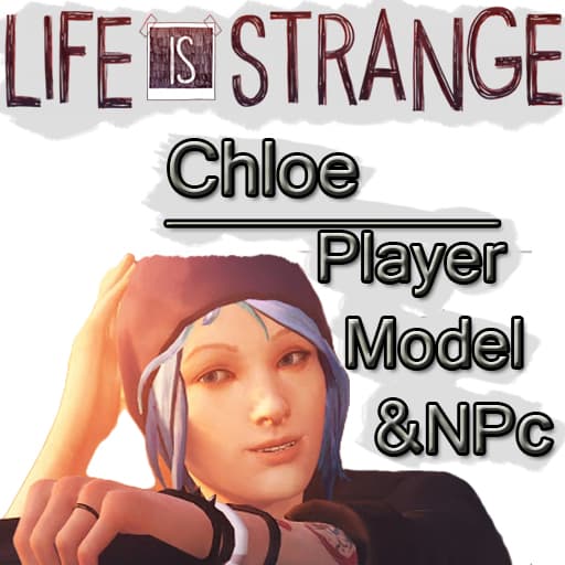 Life Is Strange - Chloe Price (Player Model & NPC)
