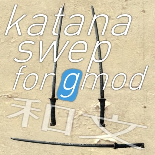 Katana SWEP ( カタナSWEP -- スクリプト武器)