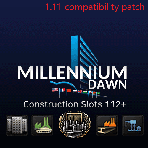 Millennium Dawn: Construction Slots 112+ | 1.11 Fit - compatible patch