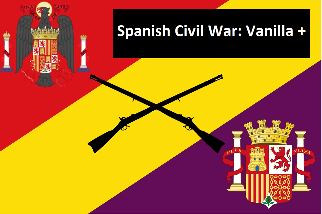 Spanish Civil War: Vanilla +