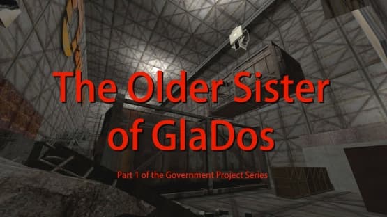 The Older Sister to GlaDos