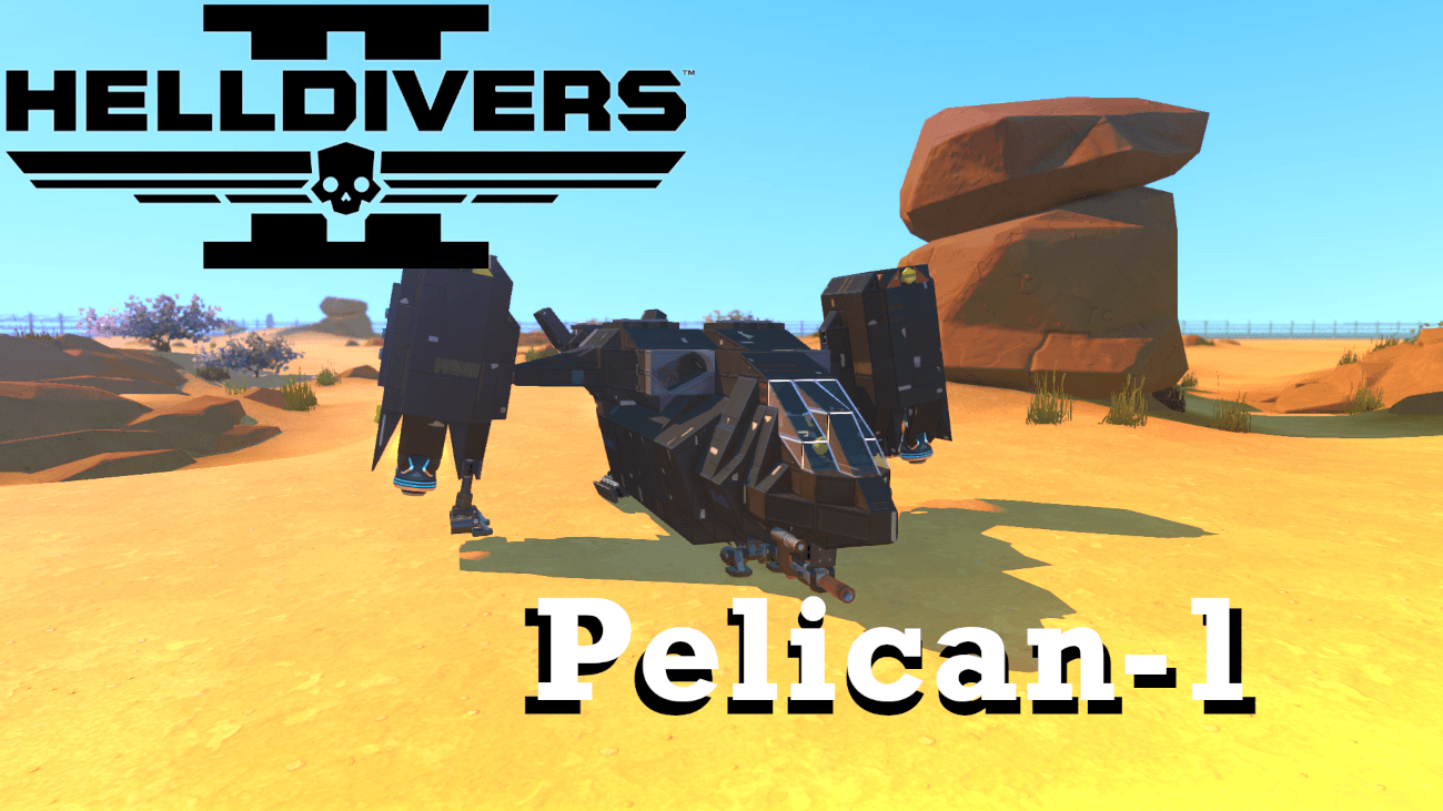 HELLDIVERS Pelican-1