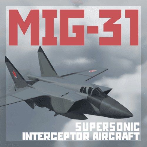 МиГ-31 / MiG-31