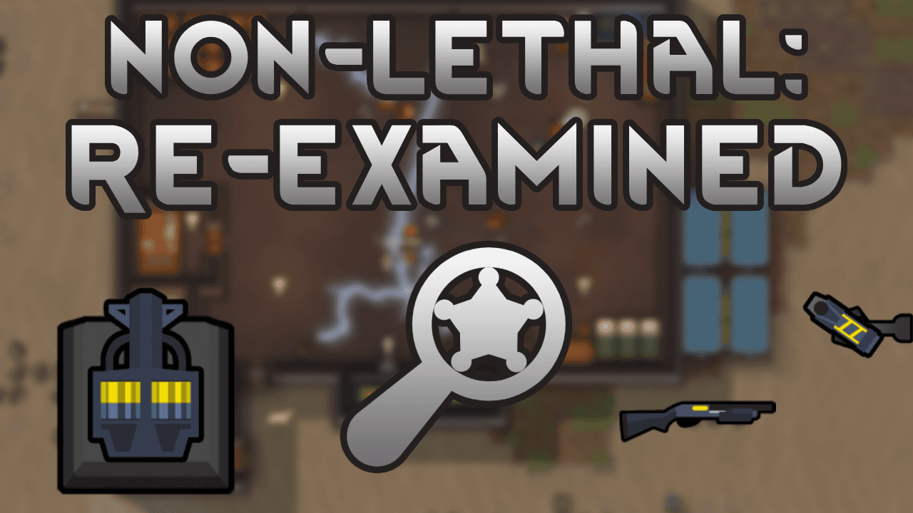 Non-Lethal: Re-Examined