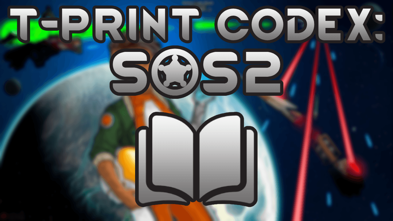 Techprint Codex: SoS2