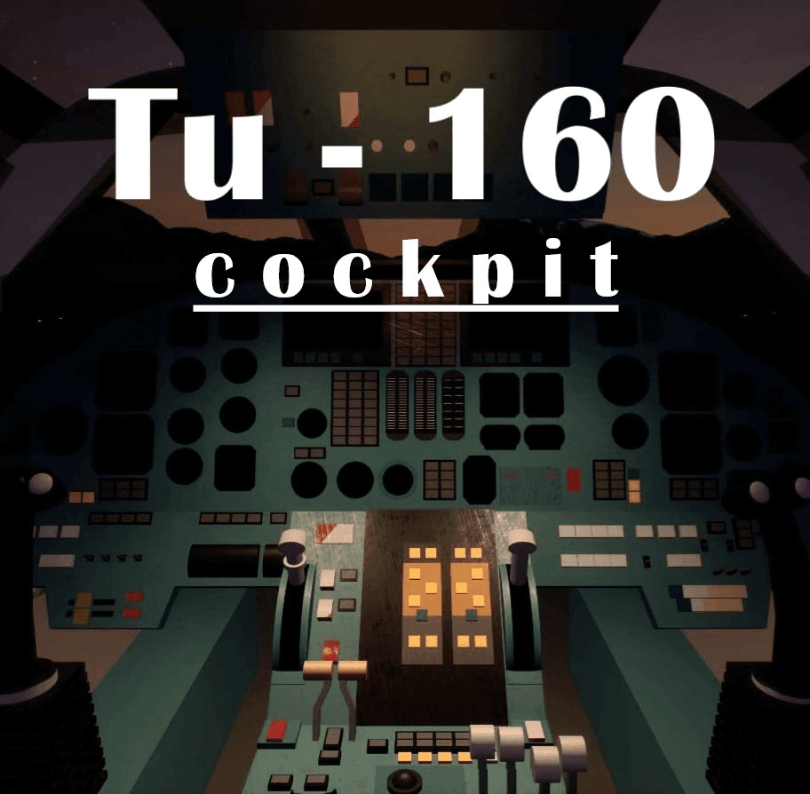 Ту-160 ( cockpit ver. )