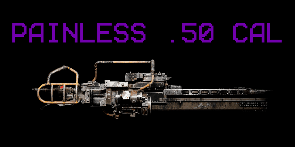 Painless, the .50 Cal HMG (from Forever Winter)