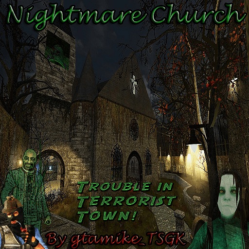 TTT_Nightmare_Church - HD Version - Trouble In Terrorist Town - 35 Players Spawns - Final