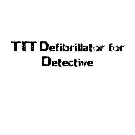 TTT Defibrillator for Detective