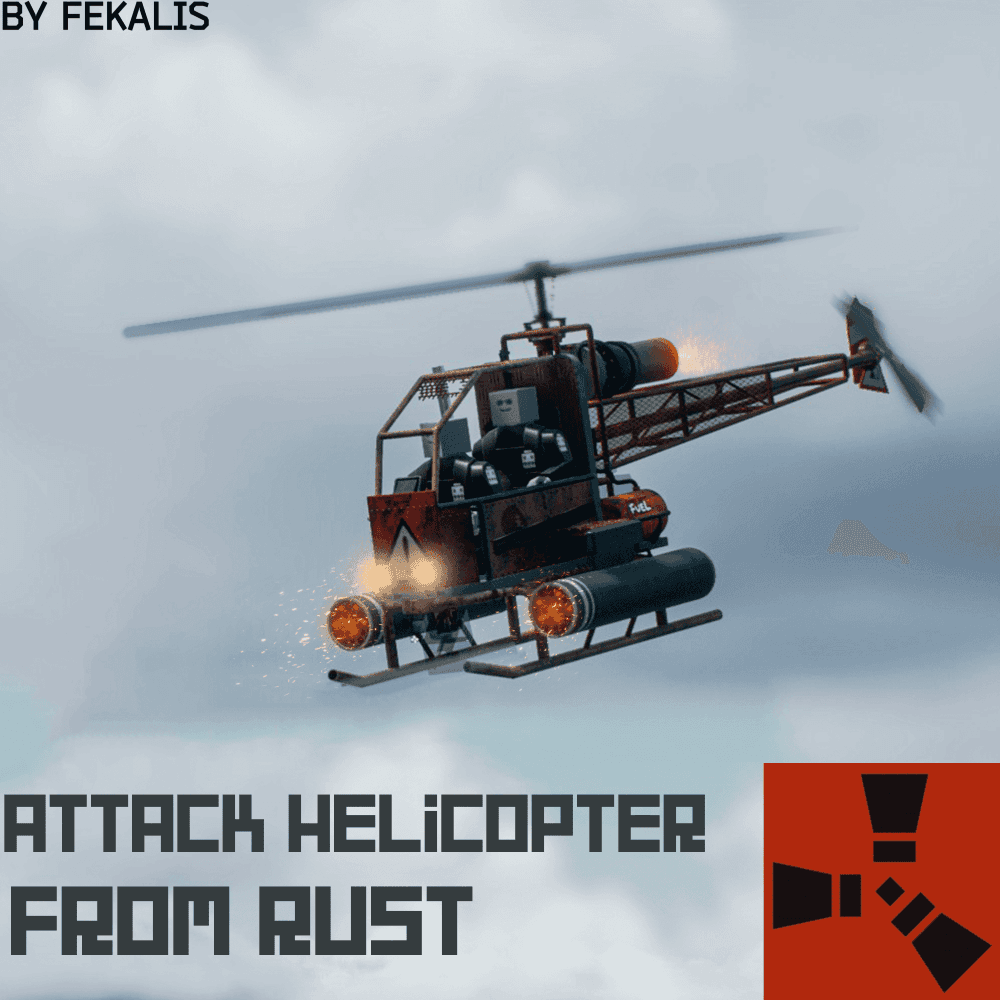 Rust- Attack Helicopter