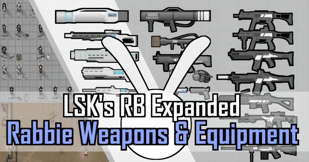 [LSK]月兔扩展——军用武器和装备