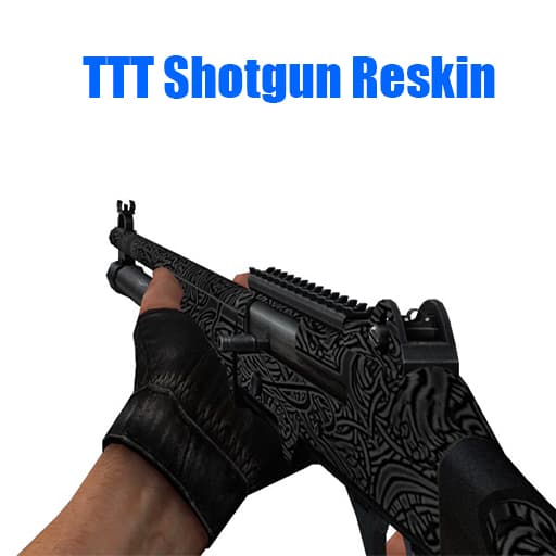 TTT Shotgun Reskin