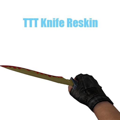 TTT Knife Reskin