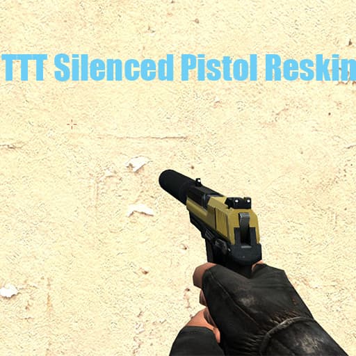 TTT Silenced Pistol Reskin