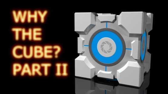 Why the Cube? Part II