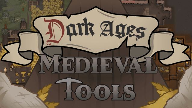 Dark Ages : Medieval Tools