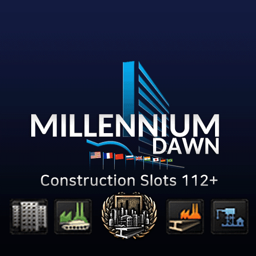 Millennium Dawn: 112+ Construction Slots