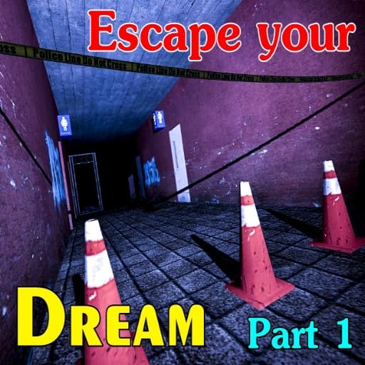 Escape Your Dream - Part1(Horror)