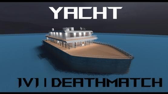 Yacht | 1v1 | Deathmatch