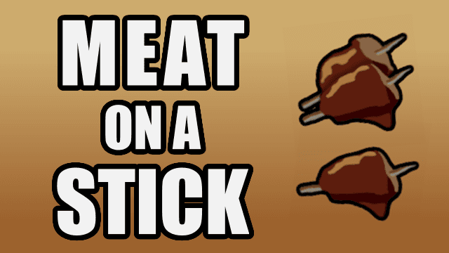 Meat on a Stick