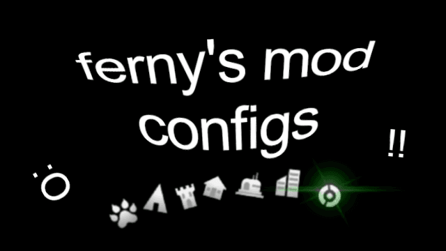 Ferny's Mod Configs