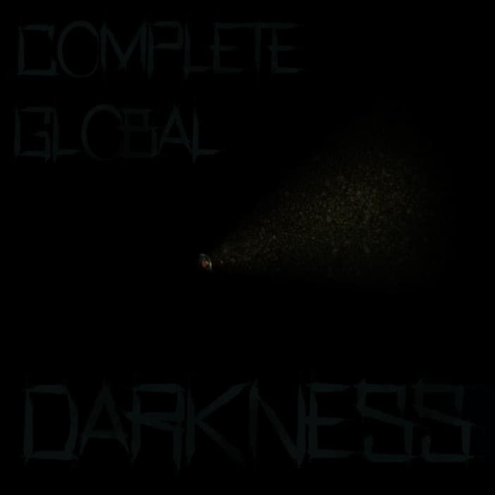 Complete Global Darkness Reboot(Updated)