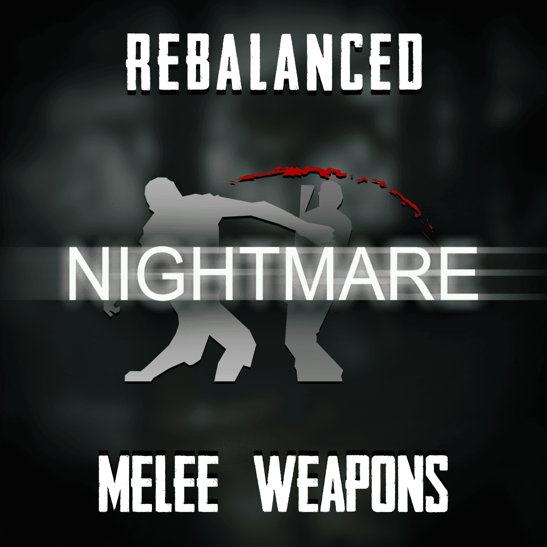 Rebalanced Melee Weapons - NPACK