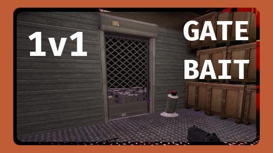 gate_bait_1v1