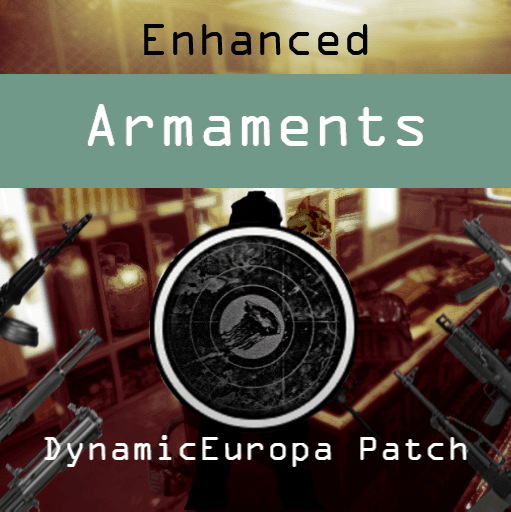 Enhanced Armaments DynamicEuropa Patch Fix