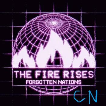 The Fire Rises: Forgotten Nations CN