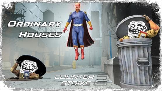 Ordinary Houses | Hide and seek | CS2