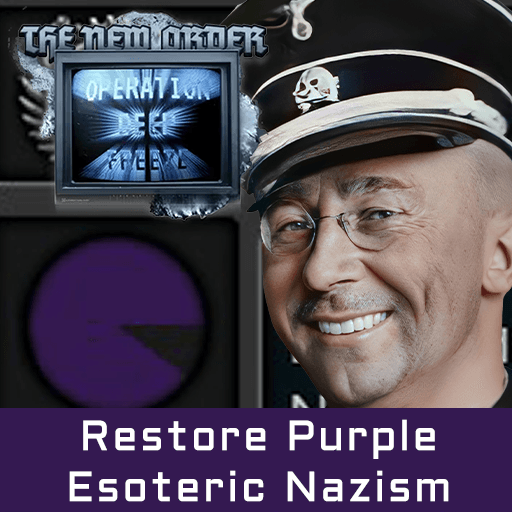The New Order: Restore Purple Esoteric Nazism and Stalinism