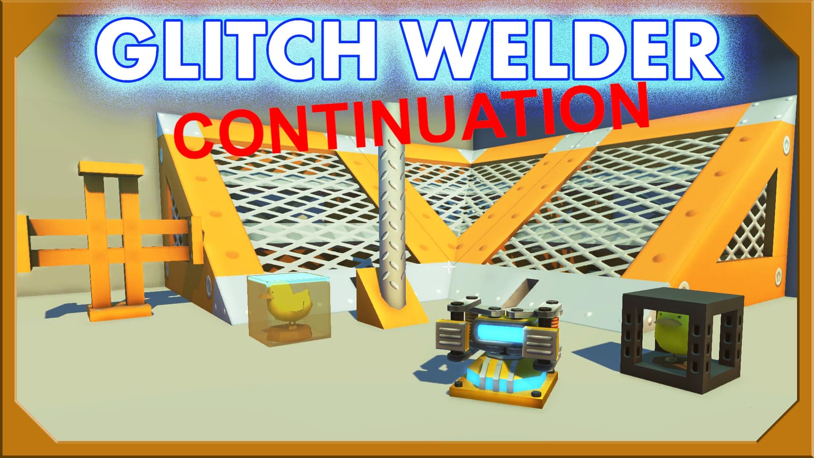 Glitch Welder Continuation