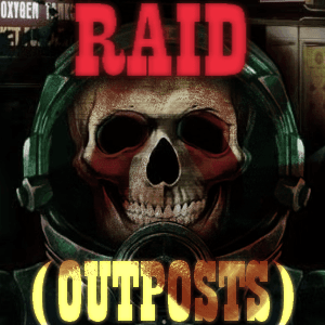 RAID (Outposts) (Chat Command Version)