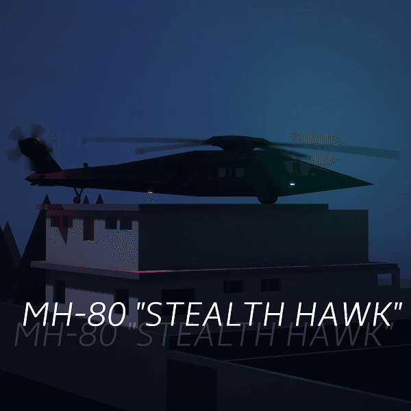 MH-80 "STEALTH HAWK"