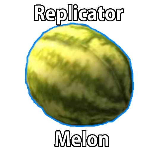 Replicator Melons Legacy