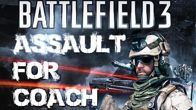 Battlefield 3 Assault for Coach