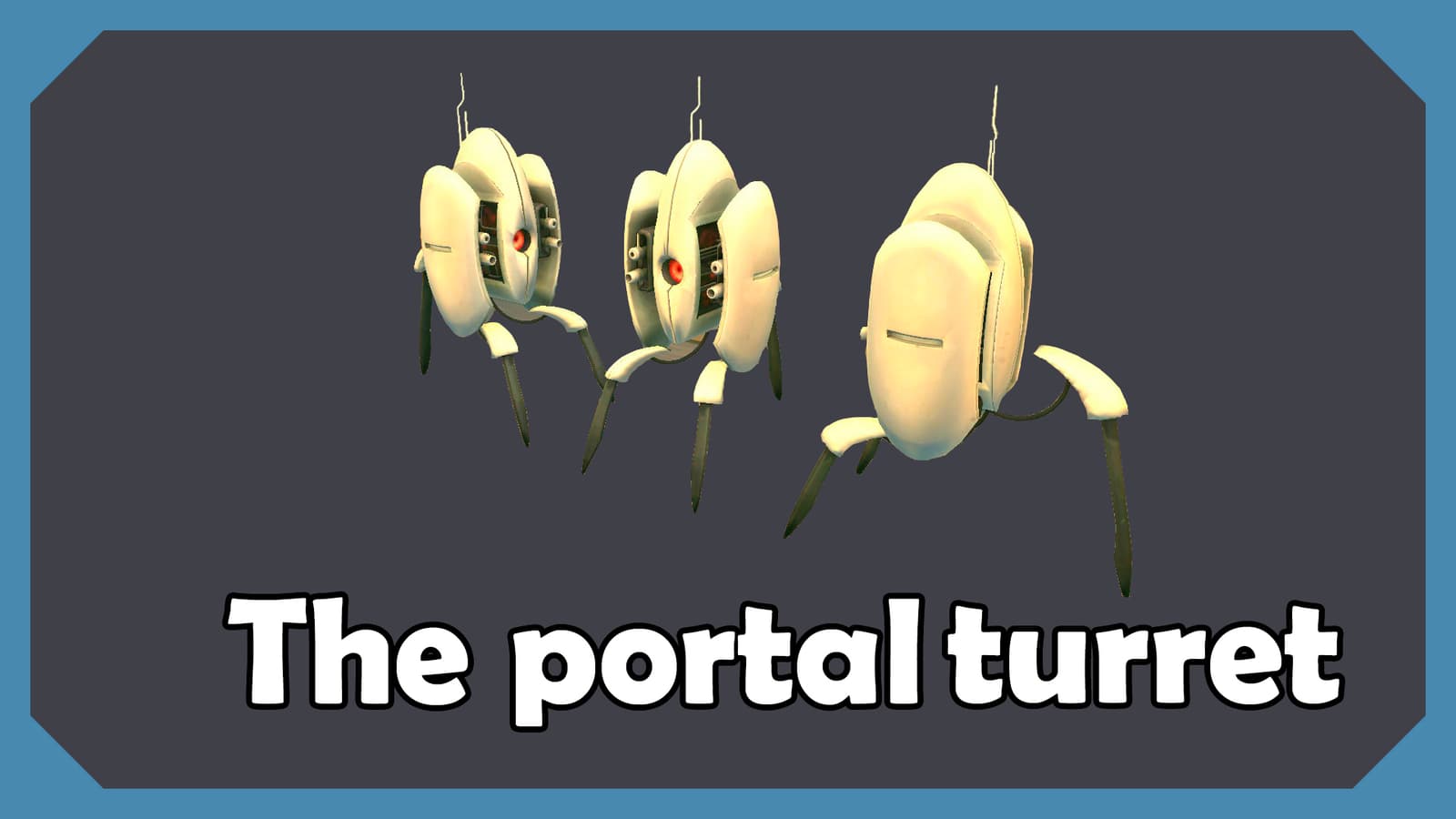 Portal turret